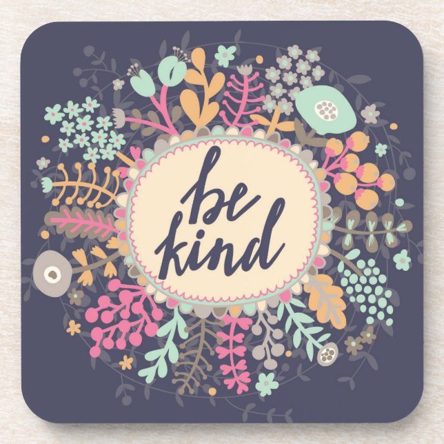Be Kind Drink Coaster (Front)