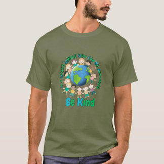 Be Kind Earth Day Design for Kids & Awesome Teache T-Shirt