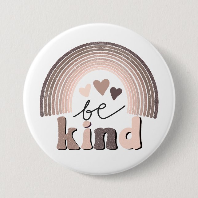 Be Kind Equality Kindness Motivational Rainbow Button (Front)