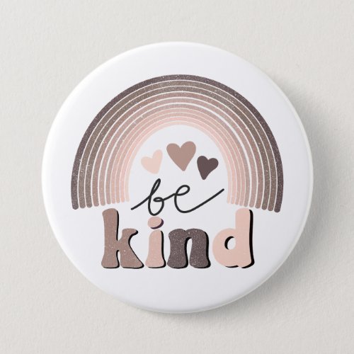 Be Kind Equality Kindness Motivational Rainbow Button