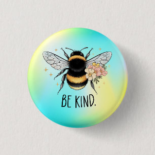 Be Kind Floral Cute Bee Inspirational Design Button