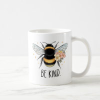 Be Kind Floral Cute Bee Inspirational Design