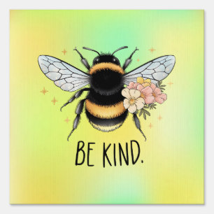 Be Kind Floral Cute Bee Inspirational Design Sign
