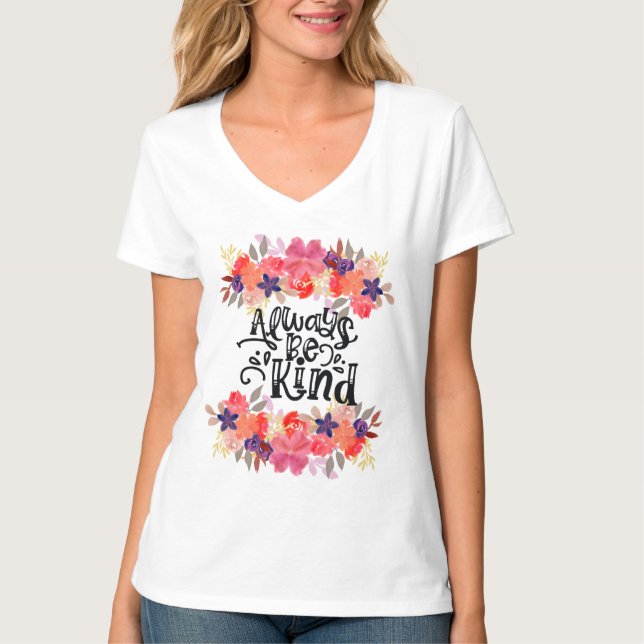 Be Kind - Floral Watercolor T-Shirt (Front)