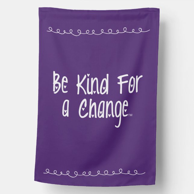  Be Kind for a Change™ | Something Good House Flag (Front)