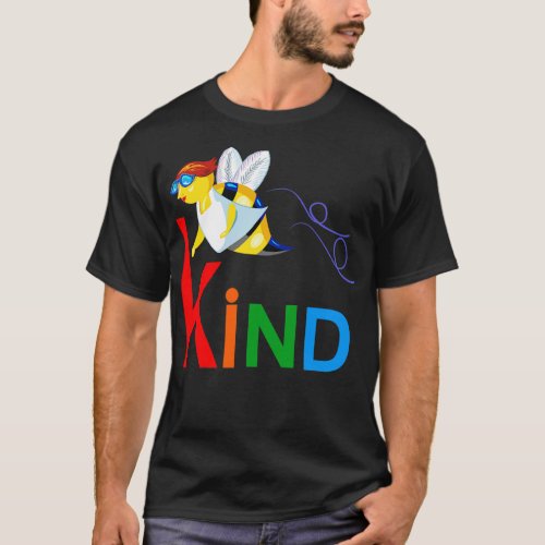 Be Kind for kids and adults positive message 1 T_Shirt