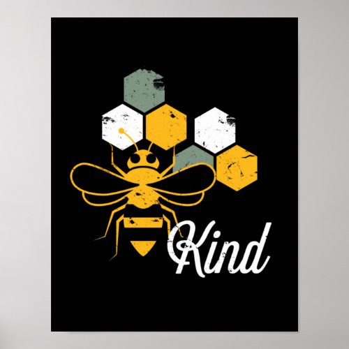Be Kind Funny Kindness Bee Puns for Beekeeper Poster