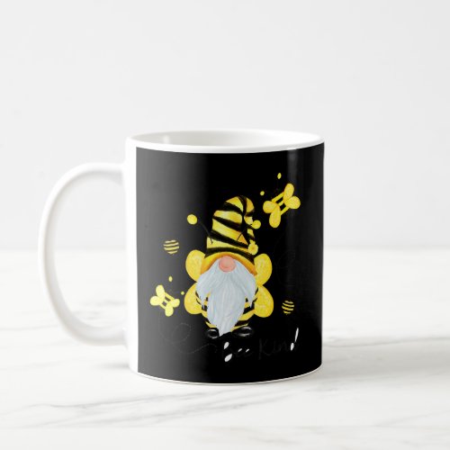 Be Kind Gnome And Bee Hippy Gnome  2  Coffee Mug