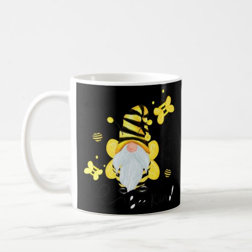 Be Kind Gnome And Bee Hippy Gnome  Girts  Coffee Mug