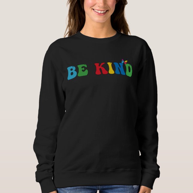 Be Kind Gnomes Autism Awareness Gnome Autism For K Sweatshirt (Front)