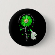 Be Kind Green Ribbon Sunflower Mental Health Aware Button