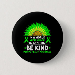 Be Kind Green Ribbon Sunflower Mental Health Aware Button