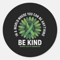 Be Kind Green Ribbon Sunflower Mental Health Aware Classic Round Sticker