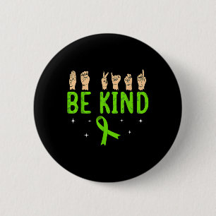 Be Kind Hand Sign Language Asl Mental Health Aware Button