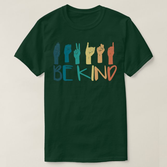 Be Kind Hand Sign Language Teachers Retro Interpre T-Shirt (Design Front)