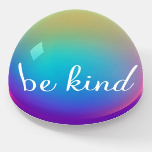 Be Kind Holographic Sphere Paperweight