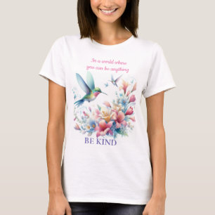 Be Kind Humming Birds T-Shirt