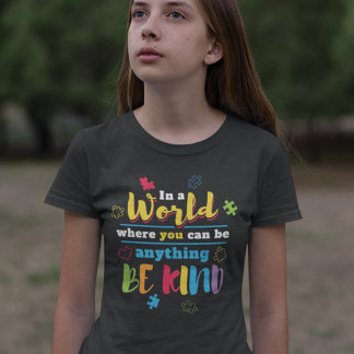 Be Kind In A World Autism Awareness Team Matching T-Shirt