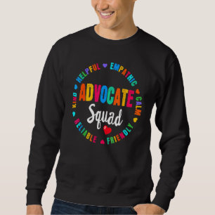 Be Kind Include Autism Advocate Squad Sped Teacher Sweatshirt