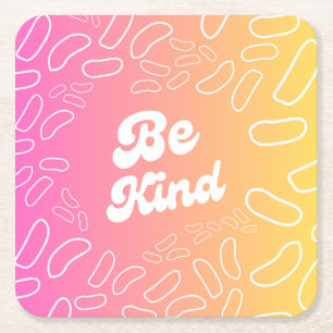 Be Kind Inspiration Square Paper Coaster