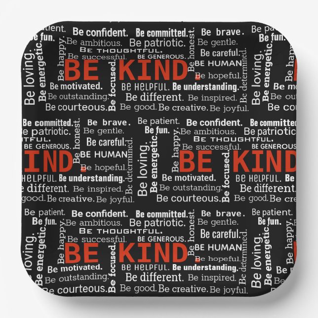 Be Kind Inspiration Text On Black Paper Plates (Front)