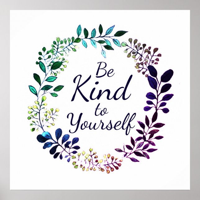 Be Kind | Inspirational Botanical Watercolor Art Poster (Front)