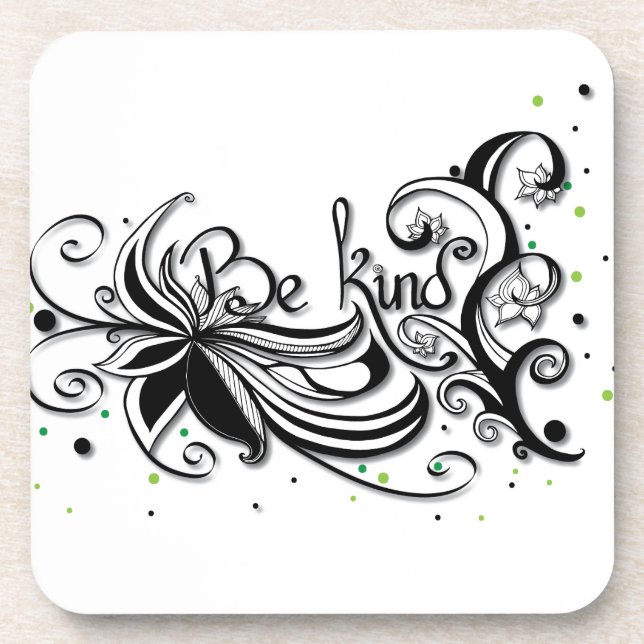 BE KIND! Inspirational calligraphy quote Beverage Coaster (Front)