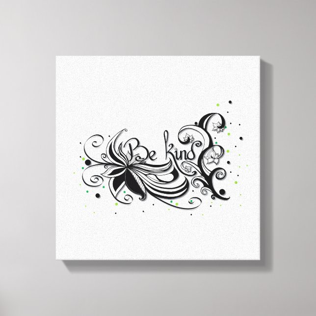 BE KIND! Inspirational calligraphy quote Canvas Print (Front)