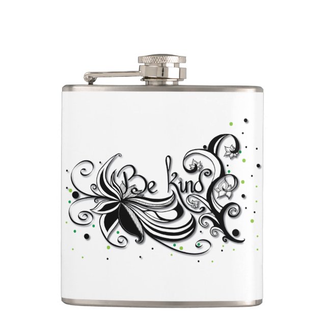 BE KIND! Inspirational calligraphy quote Hip Flask (Front)