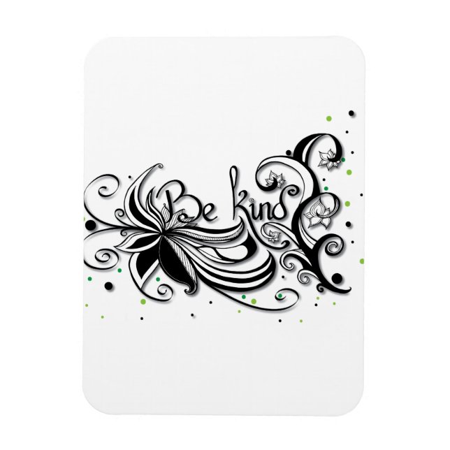 BE KIND! Inspirational calligraphy quote Magnet (Vertical)