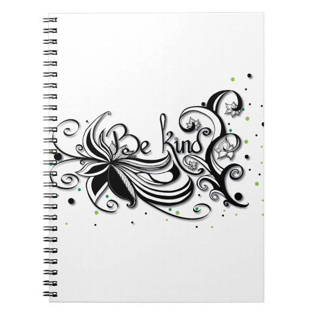 BE KIND! Inspirational calligraphy quote Notebook (Front)