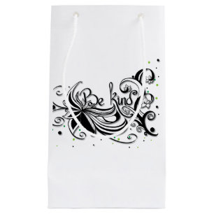 BE KIND! Inspirational calligraphy quote Small Gift Bag