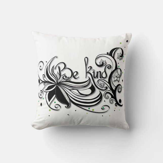 BE KIND! Inspirational calligraphy quote Throw Pillow (Front)