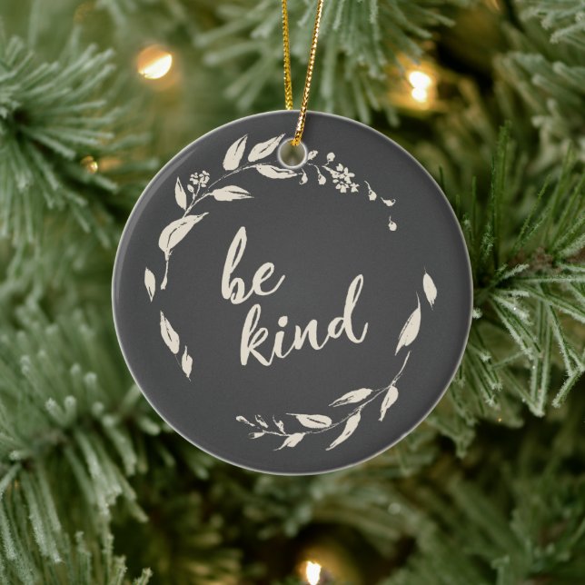 Be Kind Inspirational Quote Floral Wreath in Black Ceramic Ornament (Tree)