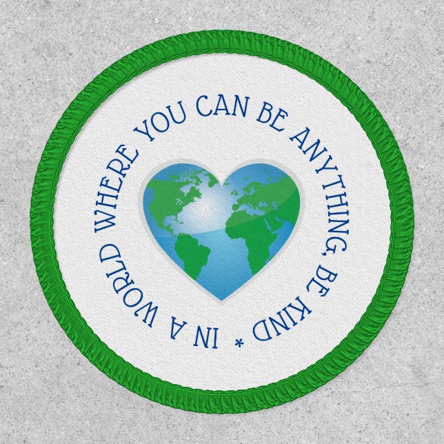 Be kind inspirational quote globe patch (Front)