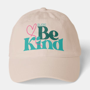 Be Kind Inspirational Quote Hat