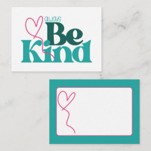 Be Kind Inspirational Quote Note Card