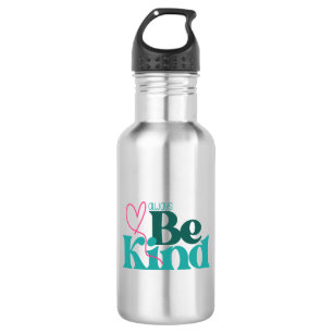 Be Kind Inspirational Quote Stainless Steel Water Bottle