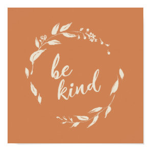 Be Kind Inspirational Quote Terracotta Wreath Poster
