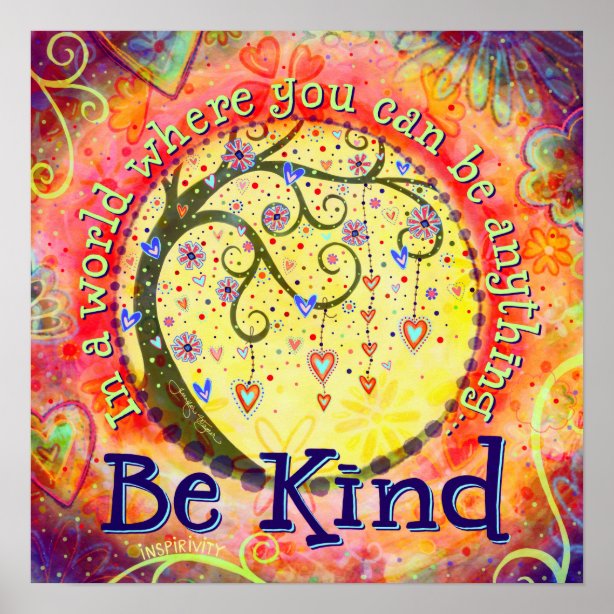 Be Kind Posters & Prints | Zazzle