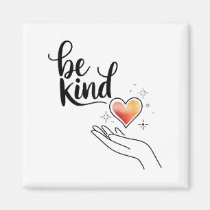 Be Kind Insrational Quote Sitive Motivational  Magnet