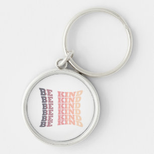 Be kind kindness keychain
