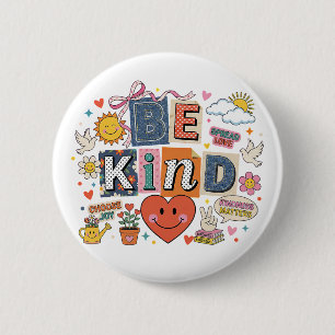 Be Kind - Kindness Matters Button