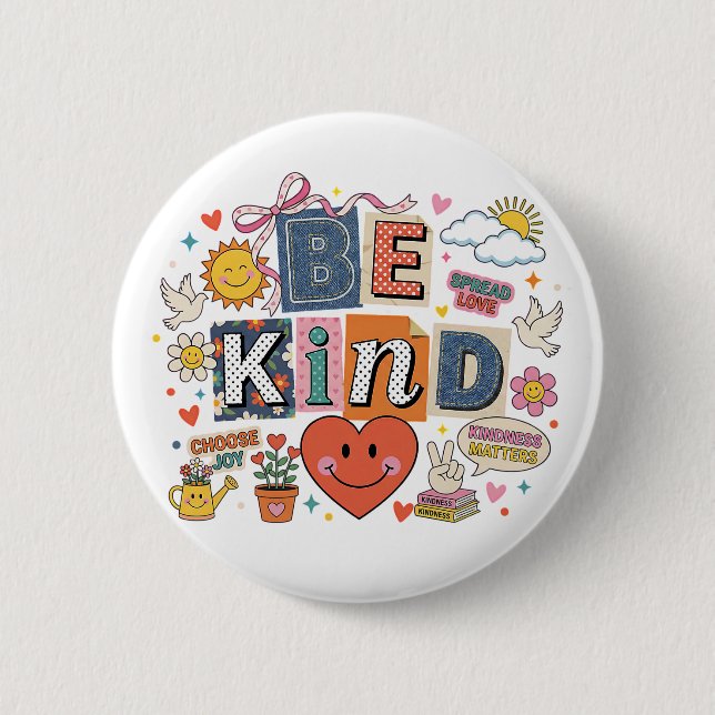 Be Kind - Kindness Matters Button (Front)