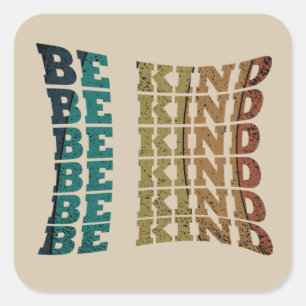 Be kind kindness square sticker