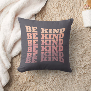 Be kind kindness throw pillow
