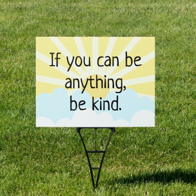 Be Kind Kindness Yard Sign (Insitu)