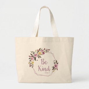 Be Kind Large Tote Bag