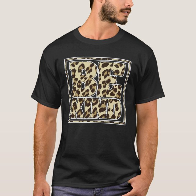 Be Kind Leopard Print Inspirational Life Coach Cou T-Shirt (Front)