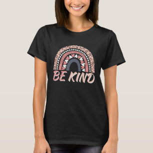 Be Kind Leopard Rainbow Motivational Quote Teacher T-Shirt